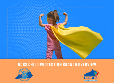 DCBS Child Protection Branch Overview