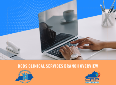 DCBS Clinical Services Branch Overview