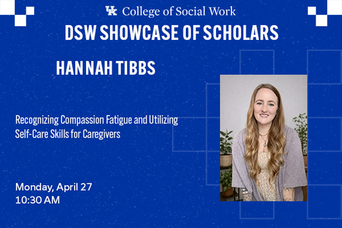 DSW Candidate – Hannah Tibbs