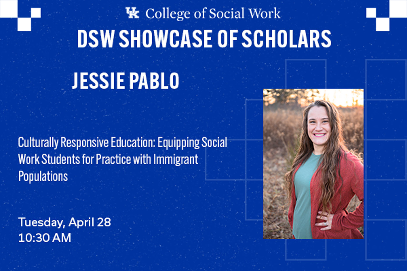 DSW Candidate – Jessie Pablo